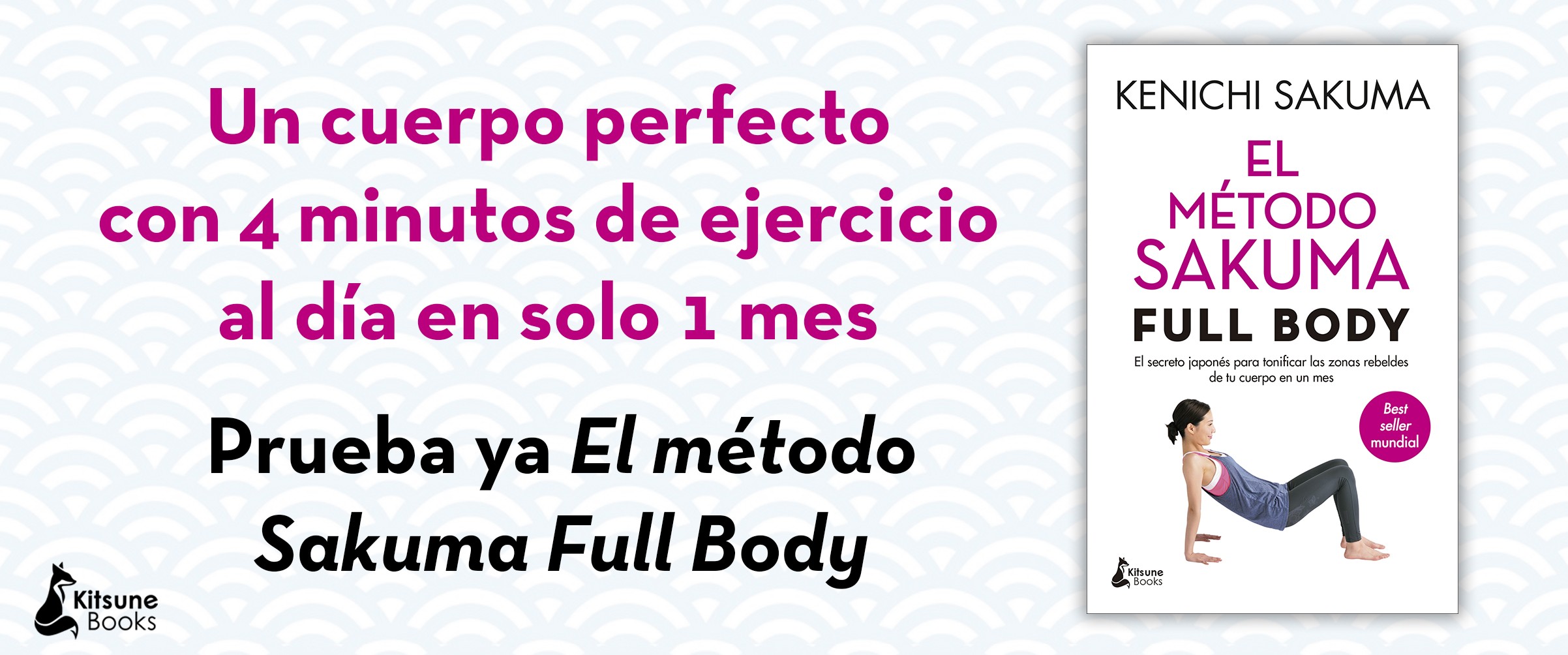 El método Sakuma Full Body